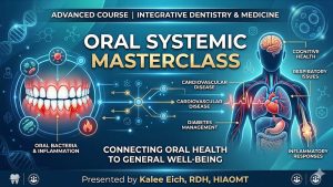 Oral Systemic Masterclass